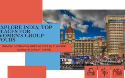 Explore India: Top Places for Women’s Group Tours